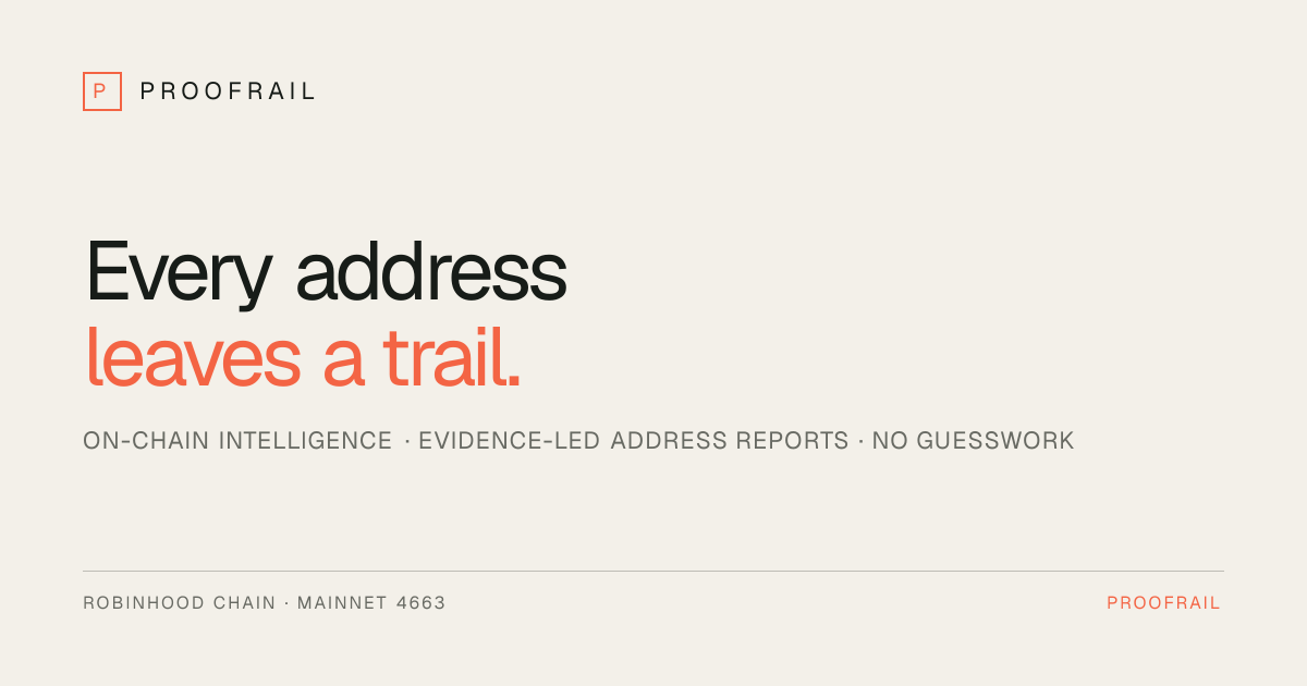 Proofrail — Every address leaves a trail.